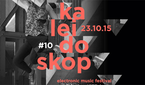 KALEIDOSKOP - ELECTRONIC MUSIC FESTIVAL 